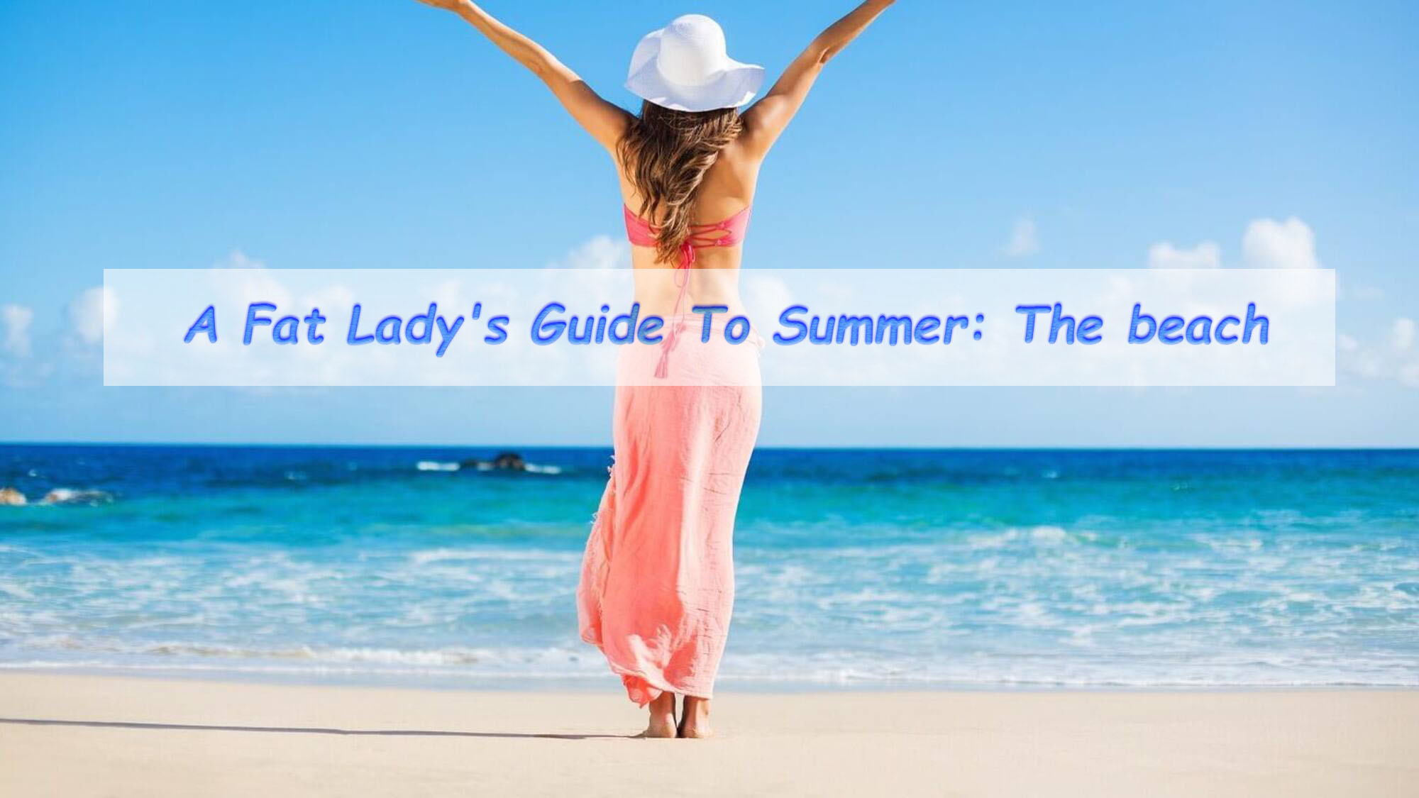 What Should A Chubby Lady Wear To The Beach?